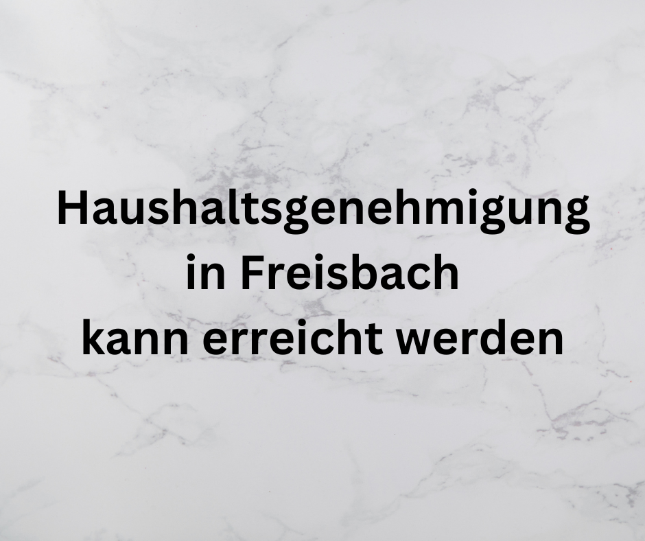 Haushaltsgenehmigung in Freisbach kann erreicht werden
